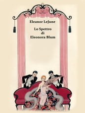Lo Spettro di Eleonora Blum