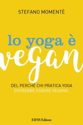 Lo Yoga è Vegan