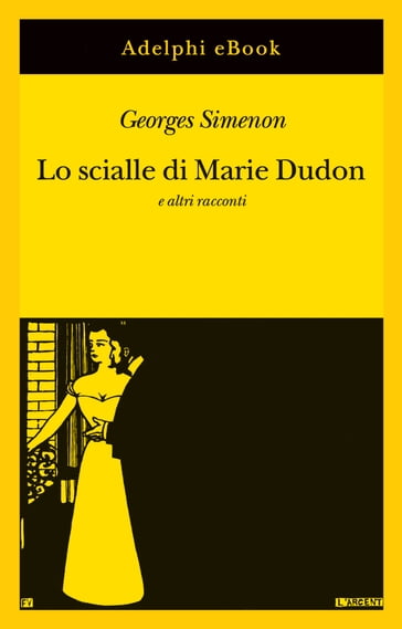 Lo scialle di Marie Dudon