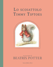 Lo scoiattolo Timmy Tiptoe