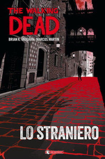 Lo straniero. The walking dead