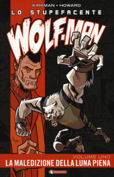 Lo stupefacente Wolf-Man. 1.