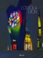Lodola Dior. Ediz. italiana, inglese e francese