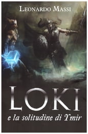 Loki e la solitudine di Ymir