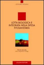 Lotta biologica e integrata nella difesa fitosanitaria. 2: Lotta integrata ai fitofagi