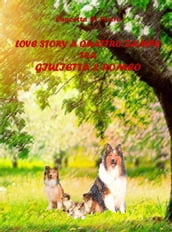 Love Story A Quattro Zampe Tra Giulietta E Romeo