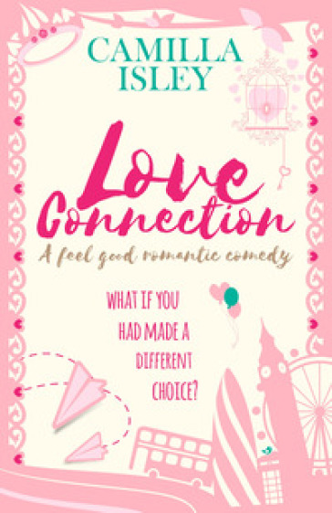 Love connection. What if you had made a different choice?