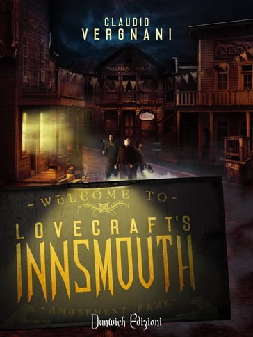 Lovecraft's Innsmouth - Il Romanzo