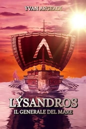 Lýsandros: il generale del mare