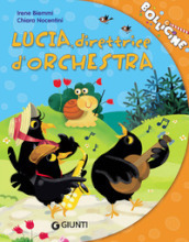 Lucia, direttrice d orchestra