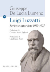 Luigi Luzzatti. Scritti e interviste 1919-1927