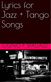 Lyrics for Jazz + Tango songs
