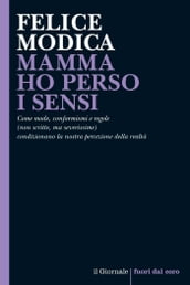 MAMMA HO PERSO I SENSI