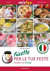 MIXtipp: Ricette per le tue Feste (italiano)