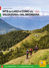 MTB tra i laghi di Como e Iseo. 1: Lago di Como e Valle Brembana