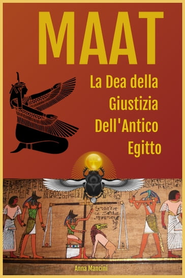 Maat, La Dea della Giustizia Dell'Antico Egitto