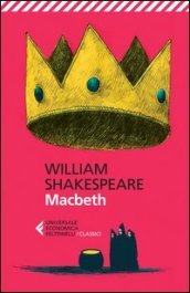 Macbeth. Testo inglese a fronte