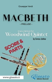 Macbeth - Woodwind Quintet (parts & score)