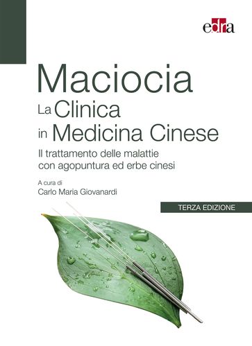 Maciocia La Clinica in Medicina Cinese