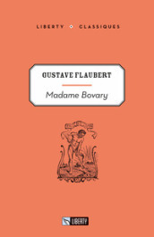 Madame Bovary. Ediz. per la scuola