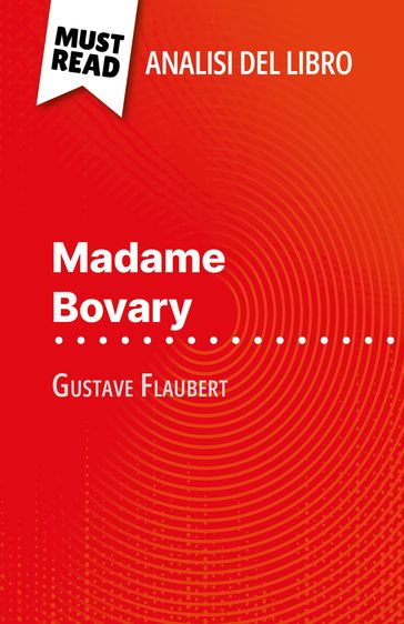 Madame Bovary di Gustave Flaubert (Analisi del libro)
