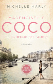 Mademoiselle Coco e il profumo dell amore