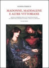 Madonne, Maddalene e altre vittoriane. Modelli femminili nella letteratura inglese al tempo della regina Vittoria: i testi e il contesto. 1.
