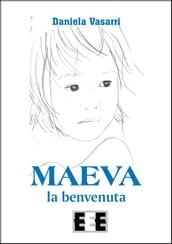 Maeva, la benvenuta