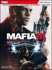 Mafia III. Guida strategica ufficiale