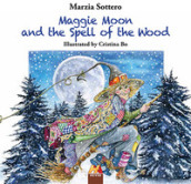 Maggie Moon and the spell of the wood