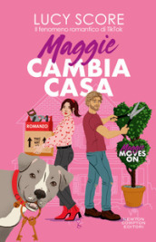 Maggie cambia casa. Maggie moves on