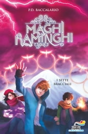 I Maghi Raminghi - I sette bracciali