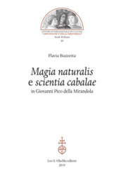«Magia naturalis» e «scientia cabalae» in Giovanni Pico della Mirandola