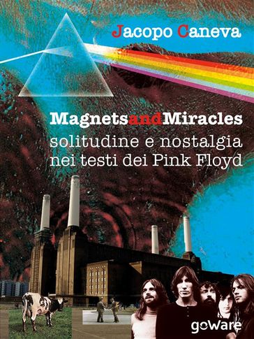 Magnets and miracles. Solitudine e nostalgia nei testi dei Pink Floyd