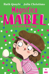 Magnifica Mabel e la corsa delle uova
