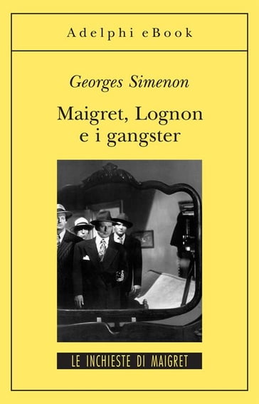 Maigret Lognon e i gangster