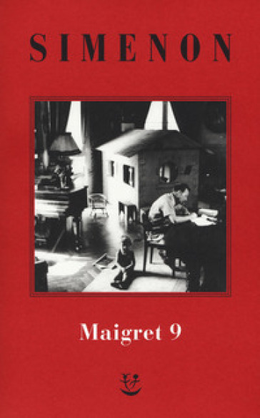 I Maigret: Maigret e l'uomo della panchina-Maigret ha paura-Maigret si sbaglia-Maigret a scuola-Maigret e la giovane morta. Nuova ediz.. 9.
