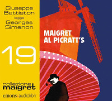 Maigret al Picratt's letto da Giuseppe Battiston. Audiolibro. CD Audio formato MP3