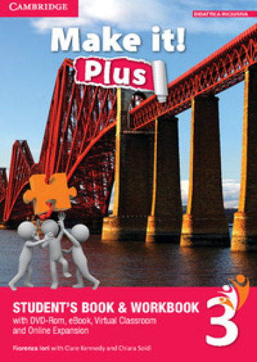 Make it! Plus level 3. Student's book-Workbook. Per la Scuola media. Con DVD-ROM. Con e-book. Con espansione online