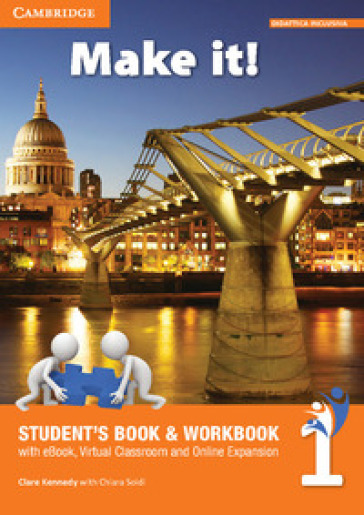 Make it! Student's book-Workbook-Companion book. Per la Scuola media. Con e-book. Con espansione online. Vol. 1