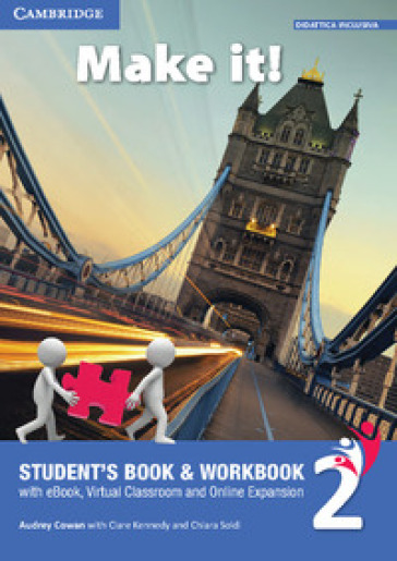 Make it! Student's book-Workbook-Companion book. Per la Scuola media. Con e-book. Con espansione online. Vol. 2