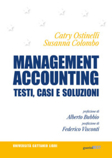 Management accounting. Testi, casi e soluzioni