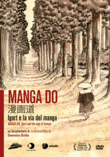 Manga Do. Igort e la via del manga. Con DVD video
