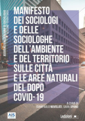 Manifesto dei sociologi e delle sociologhe dell ambiente e del territorio sulle città e le aree naturali del dopo Covid-19