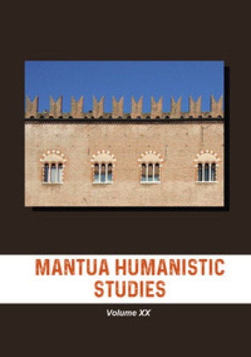 Mantua humanistic studies. 20.