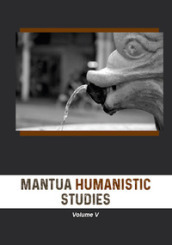 Mantua humanistic studies. 5.