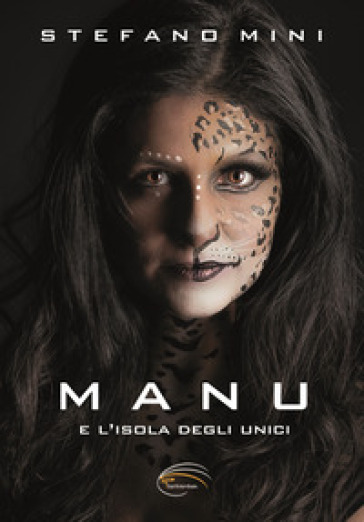 Manu e l'isola degli Unici