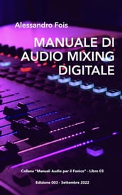 Manuale di Audio Mixing Digitale