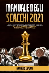 Manuale Degli Scacchi 2021