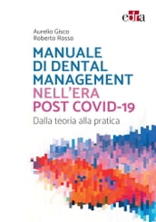 Manuale di Dental Management nell era post Covid-19